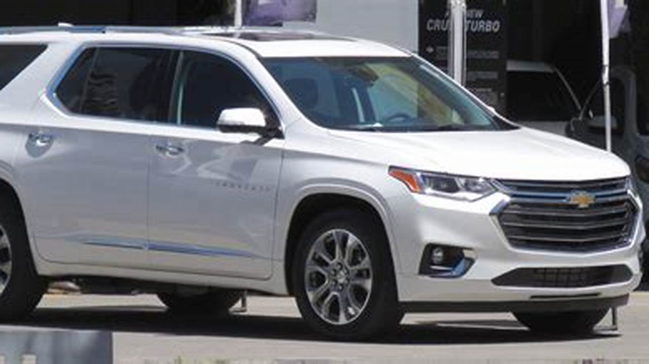 2024 Chevy Traverse Problems In India