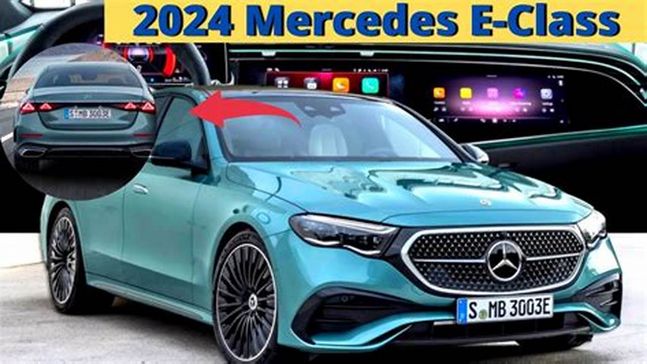 2024 E Class Release Date