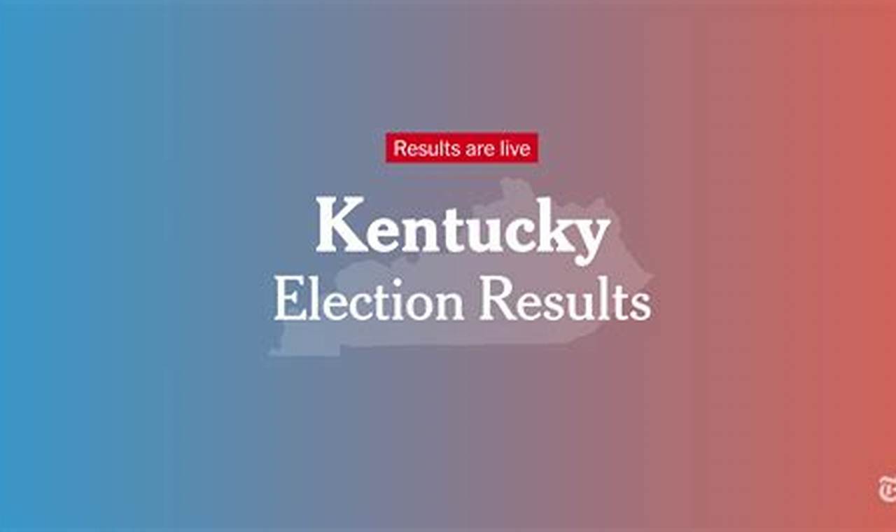 2024 Election Results In Kentucky