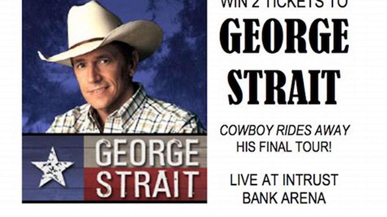 2024 George Strait Concert Tickets