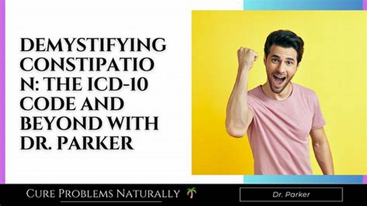 2025 Icd 10 Code For Constipation