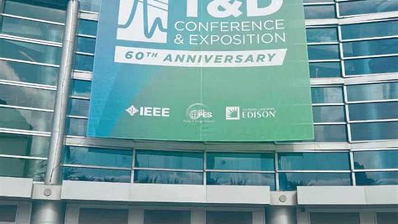 2024 Ieee Pes T&Amp;D Conference And Exposition