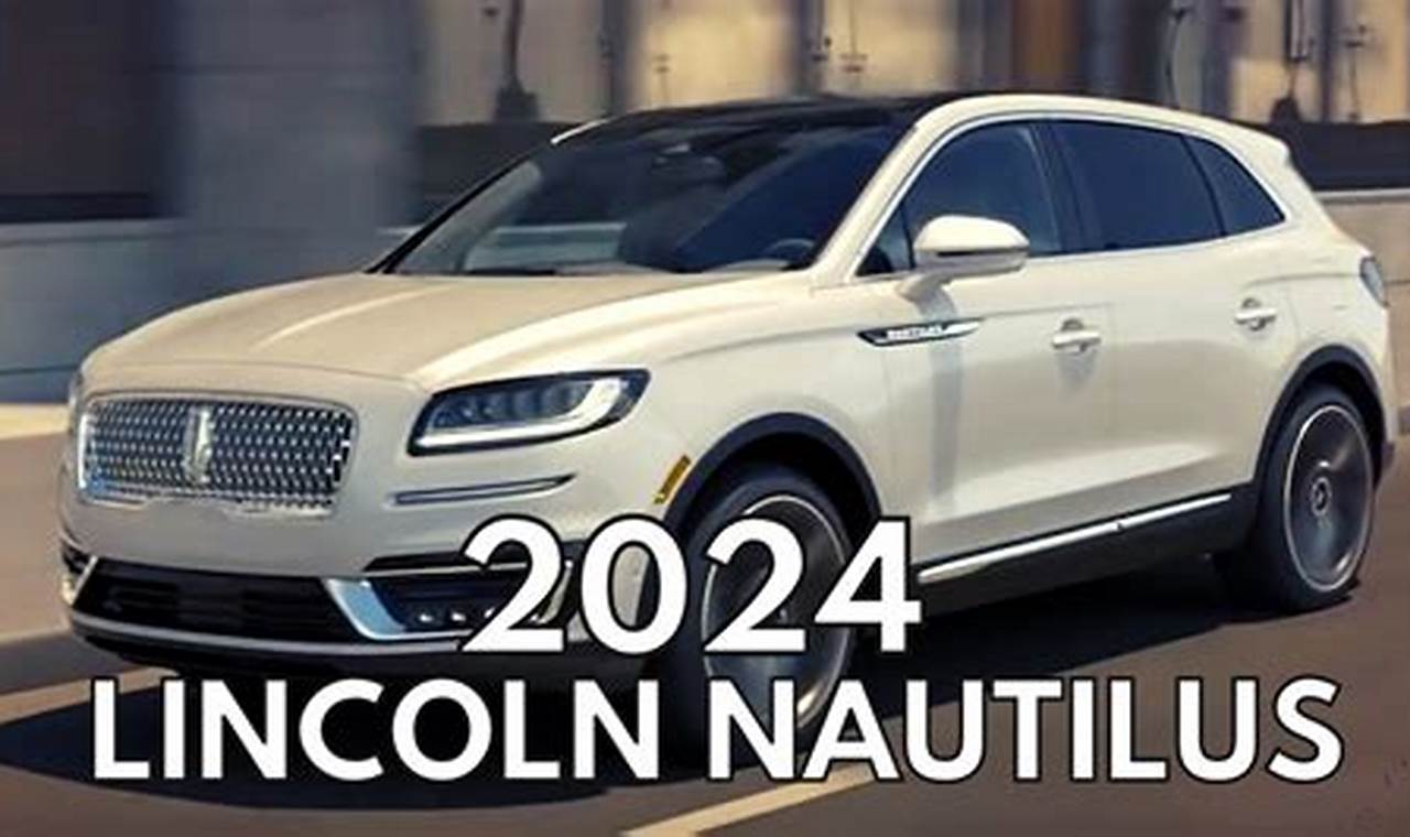 2024 Lincoln Nautilus Price Range
