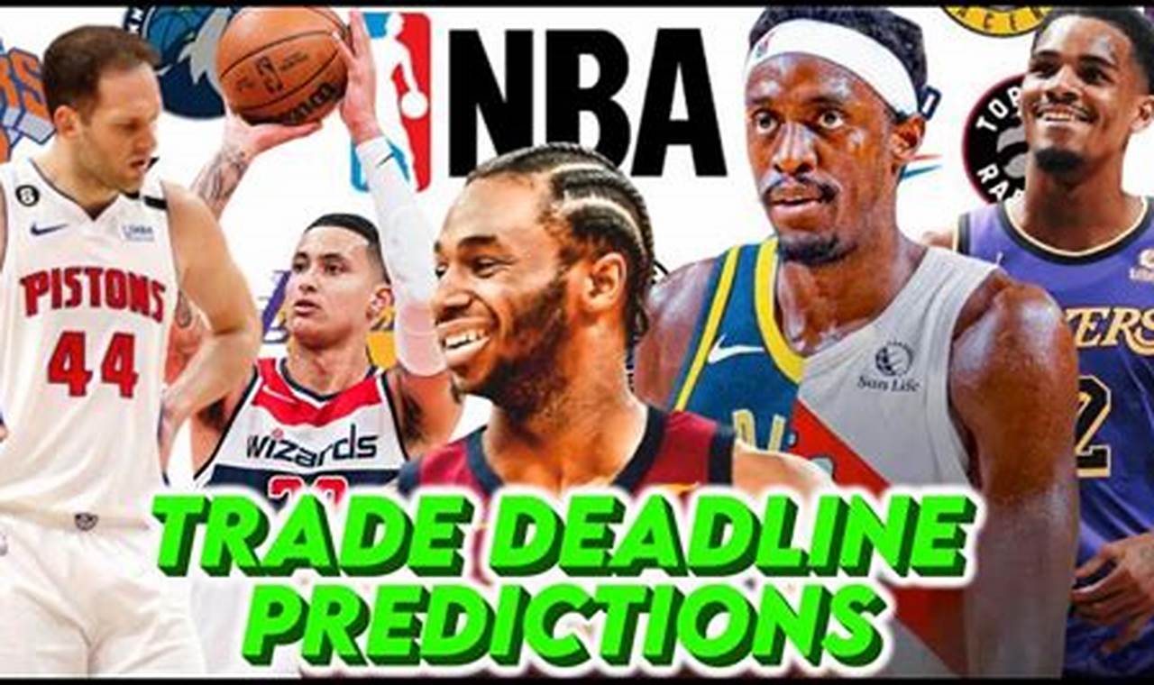 2024 Nba Trade Deadline Predictions