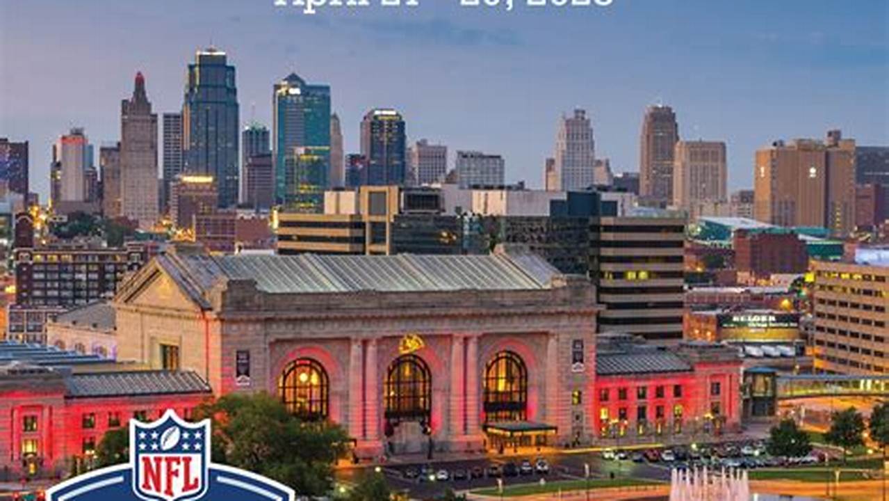 2024 Nfl Draft Kansas City Tickets