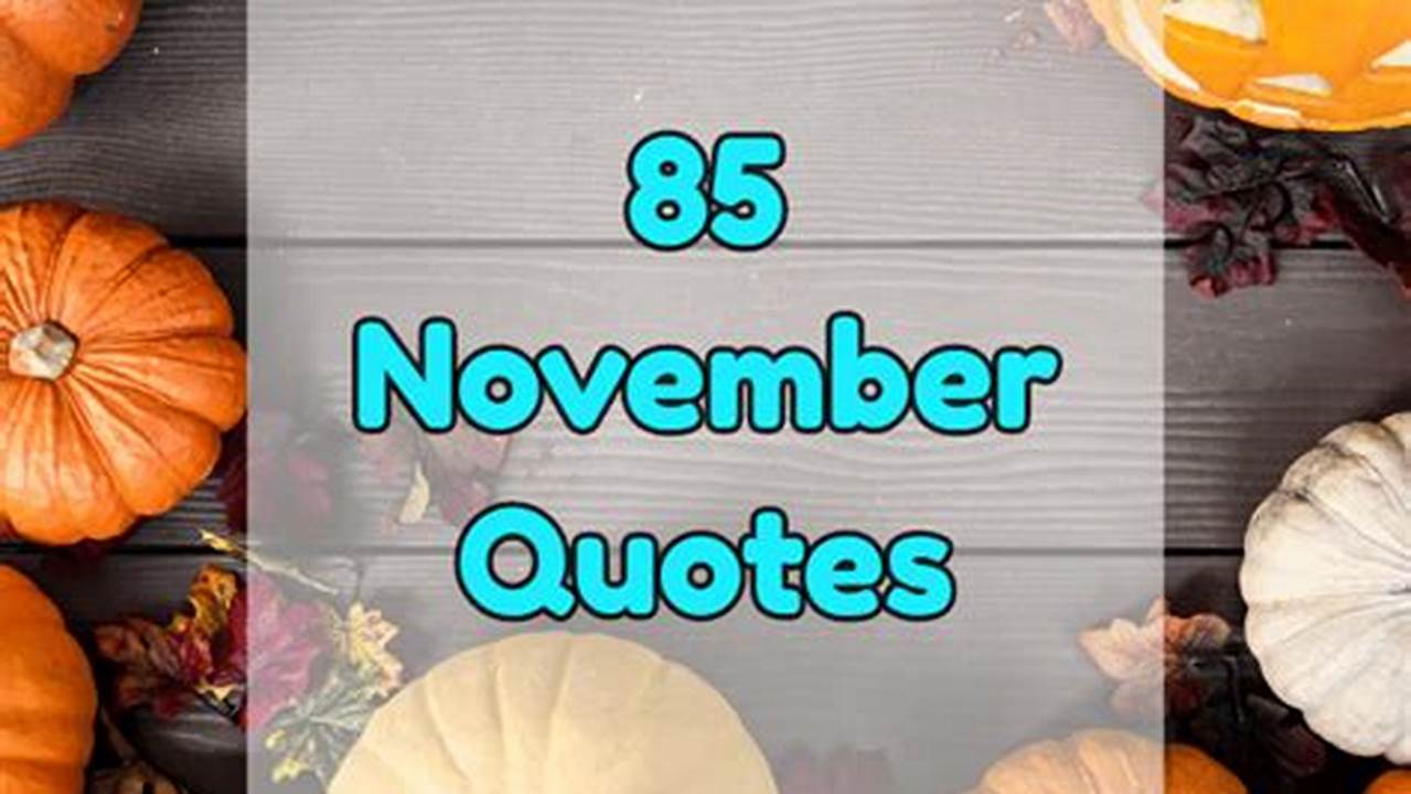 2024 November Calendar Images And Quotes Sayings