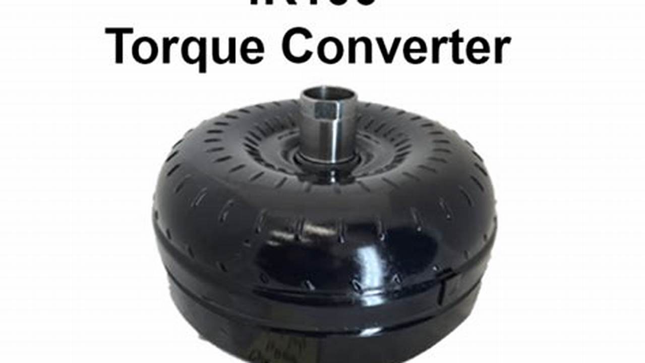 2024 Powerstroke Torque Converter