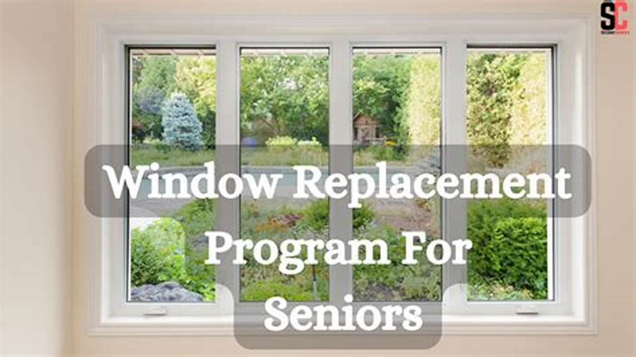 2024 Windows Replacement Program