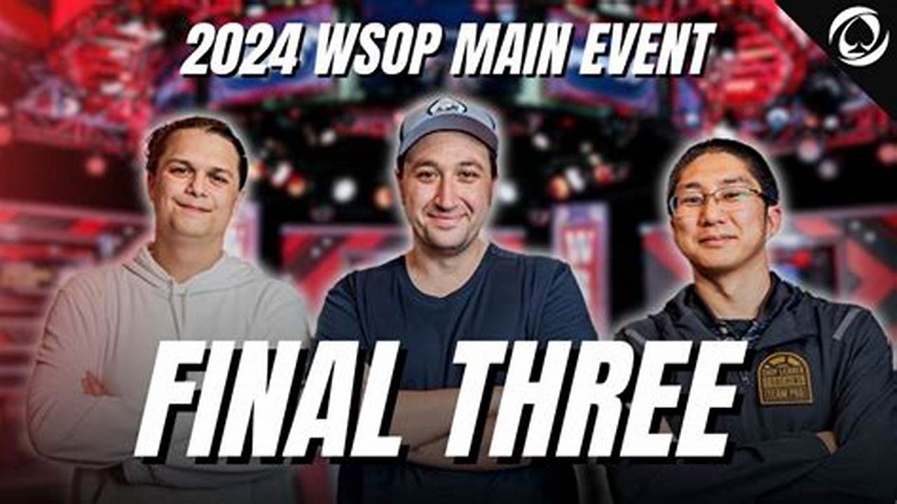2024 Wsop Main Event Chip Countdown