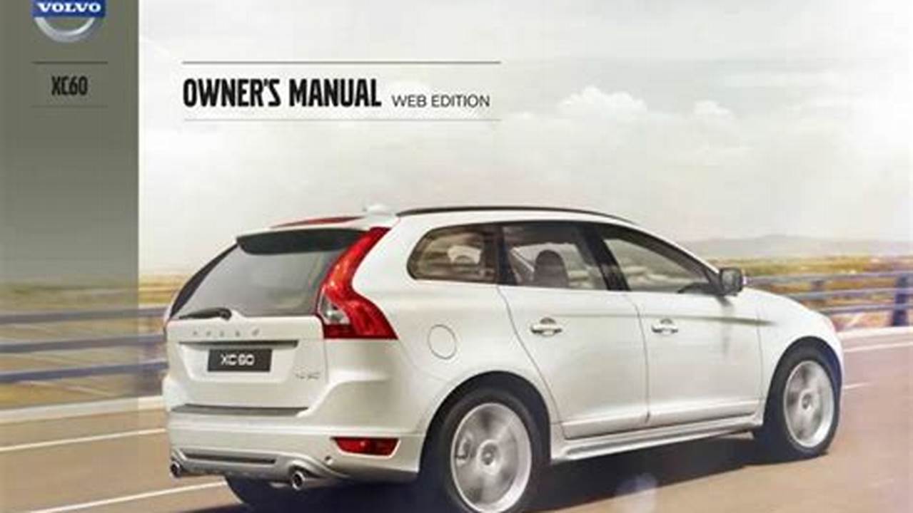 2024 Xc60 Instruction Manual Pdf