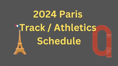 2024 paris olympics track and field schedule