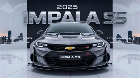 2025 chevy impala ss specs