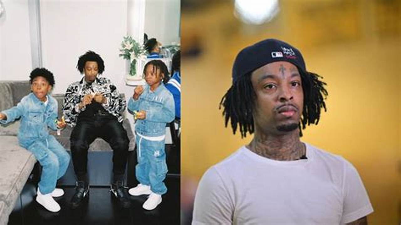 Uncovering the Lives of 21 Savage's Children: A Journey into Family, Values, and Aspirations