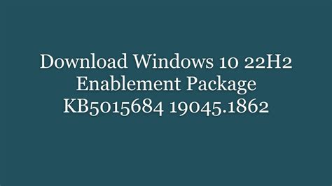 22h2 enablement package download