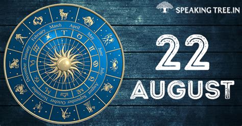 22nd August Horoscope