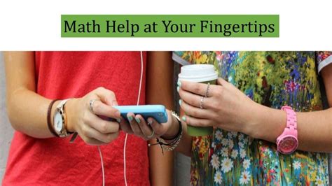 24/7 Math Help at Your Fingertips