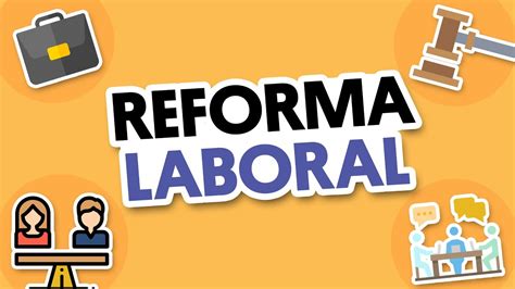 24 de febrero de 2017 reforma laboral