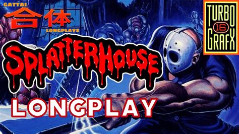 25 splatterhouse