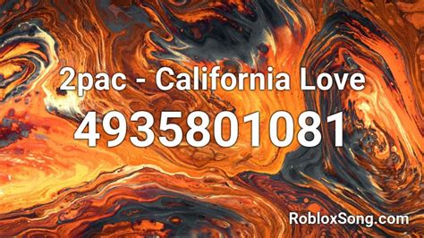 2Pac - California Love Roblox ID - Roblox music codes
