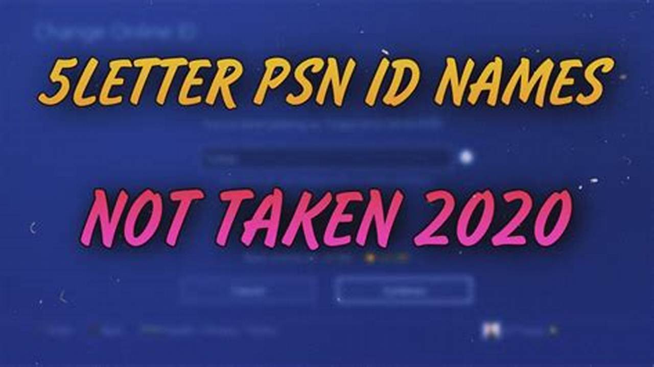 3 Letter Psn Names Not Taken 2024