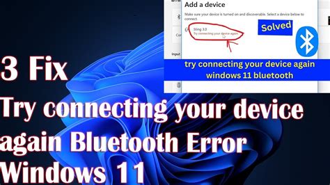 3: Bluetooth Connecting Problem