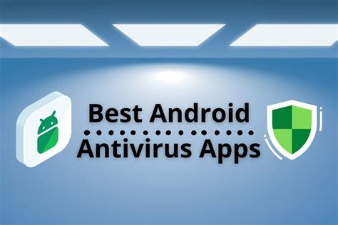3 Best Android antivirus software with a VPN