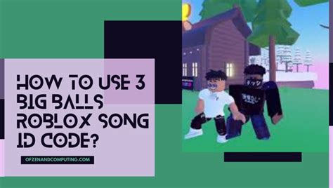3 Big Balls Roblox ID