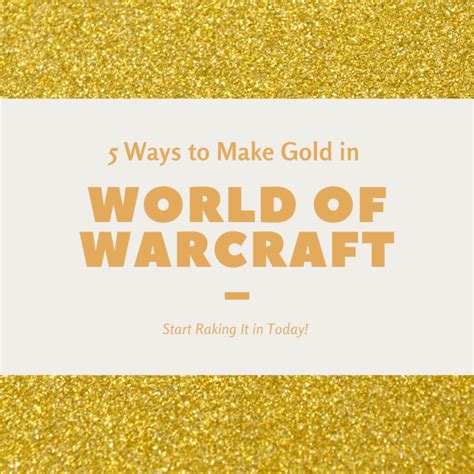 3 Easy Ways To Make WOW Gold