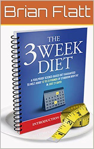 3 Week Diet Brian Flatt