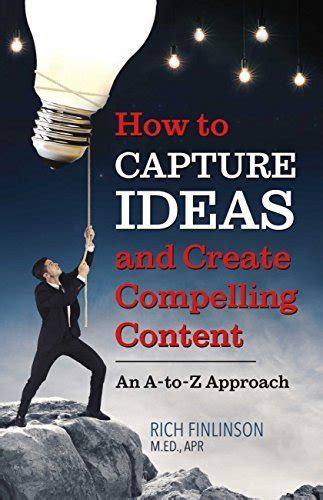 3. Capture ideas and create content