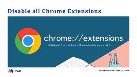 3. Disable All Chrome Extensions