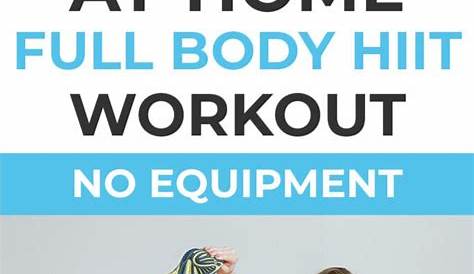 No Equipment Workout 30Minute HIIT At Home Nourish