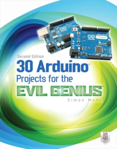 30 Arduino Projects For The Evil Genius Second Edition