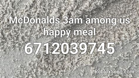 3AM AMONG US HAPPY MEAL Roblox Code