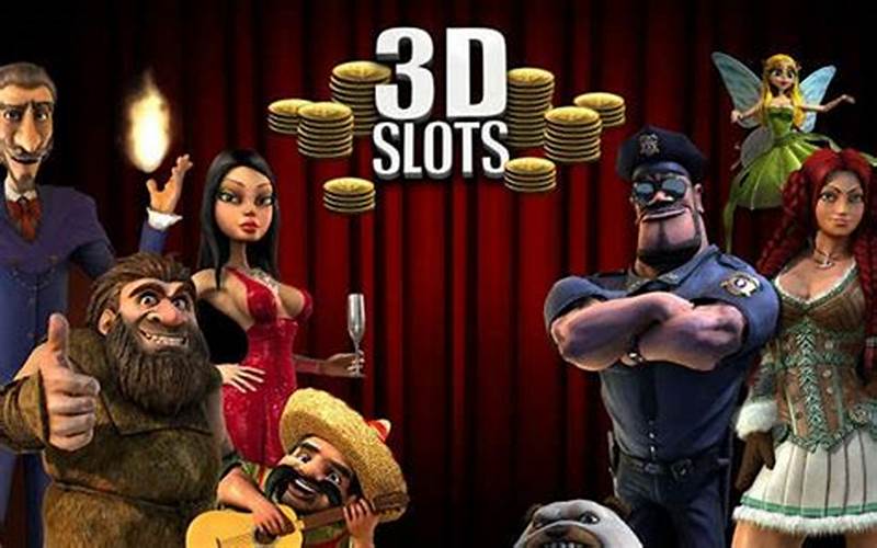 3D Slot