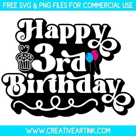 Let's Celebrate in Style: Grab Your Free 3rd Birthday SVG File Today!