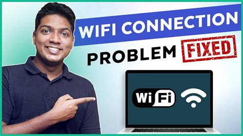 4: Wi-Fi Connection Problem