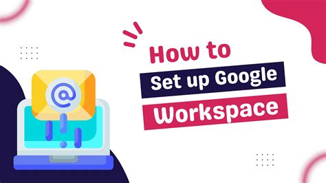 4 . get up the workspace