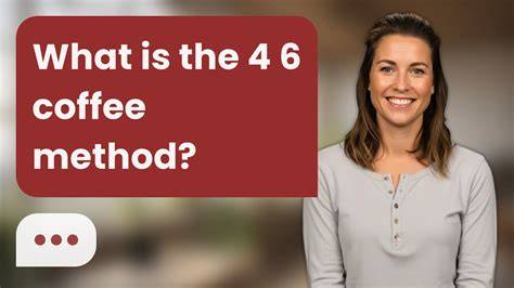 4 6 coffee method
