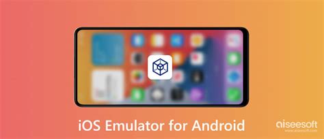 4 Best iOS Emulators for Android