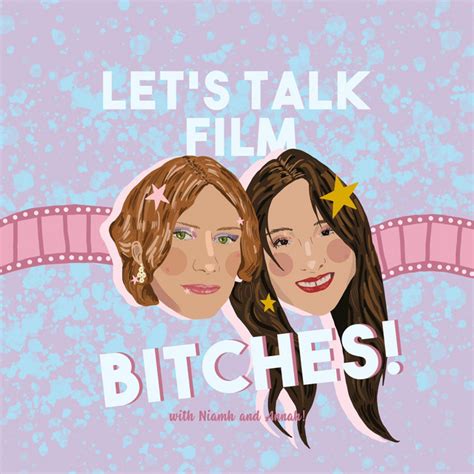 4 about bitches talk lets