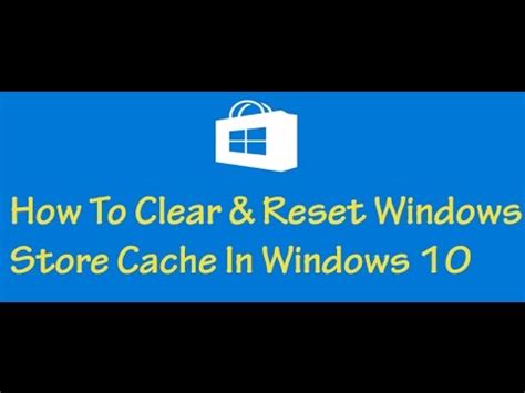 4. Reset Windows Store Cache