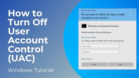 4. Turn Off User Account Control (UAC)