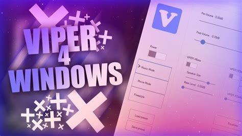 4. Viper4Windows