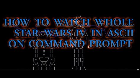 4. Watch Star Wars in ASCII With Command Prompt