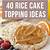 40 rice cake topping ideas