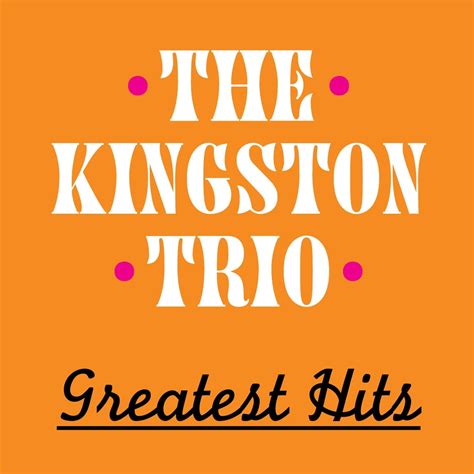 40 greatest hits of the kingston trio