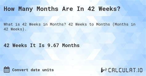 Unraveling the Mystery: 42 Weeks in Months - The Ultimate Guide to Understanding Pregnancy Duration!
