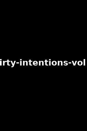 43 dirty intentions