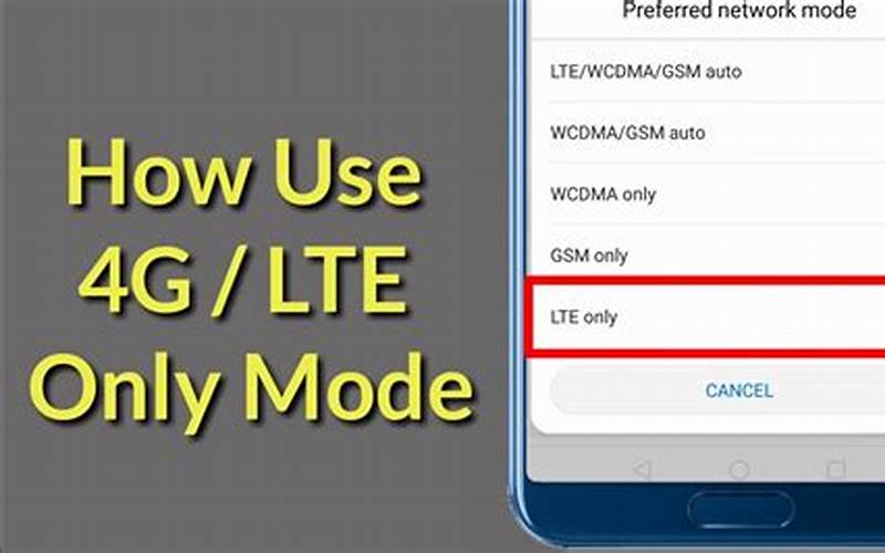 4G Lte Only Mode